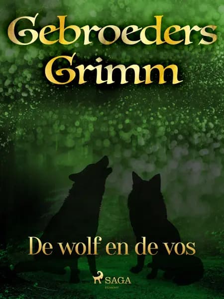 De wolf en de vos af De gebroeders Grimm