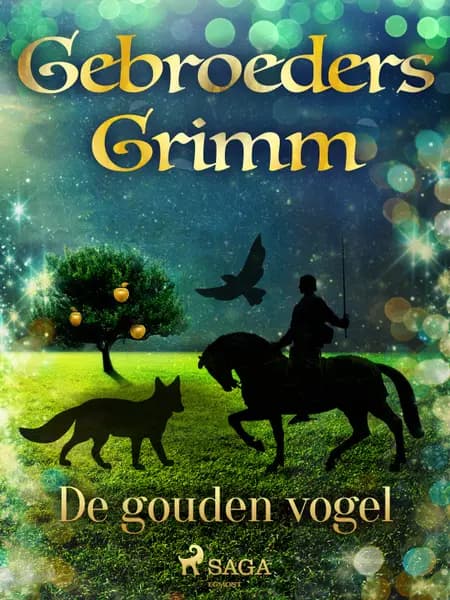 De gouden vogel af De gebroeders Grimm
