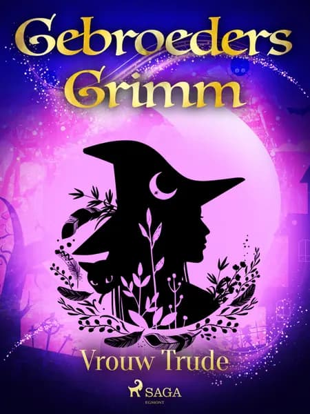 Vrouw Trude af De gebroeders Grimm