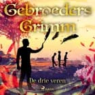 De drie veren af De gebroeders Grimm