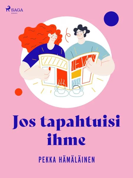 Jos tapahtuisi ihme af Pekka Hämäläinen