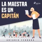 La maestra es un capitán af Antonio Ferrara