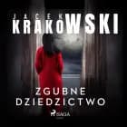 Zgubne dziedzictwo