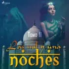 Las mil y una noches. Tomo II