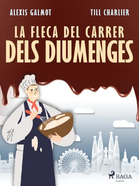 La fleca del carrer dels diumenges af Alexis Galmot