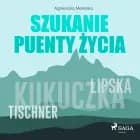 Szukanie puenty życia
