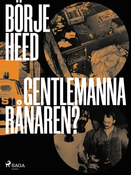 Gentlemannarånaren? af Börje Heed