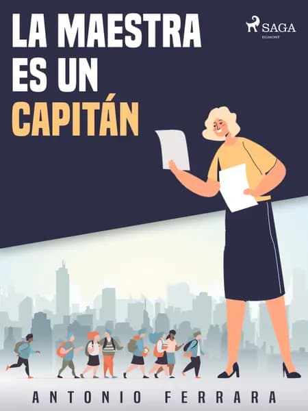 La maestra es un capitán af Antonio Ferrara