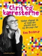 Chris og kæresterne. Sådan slipper du af med din plastik-mor og din pap-far