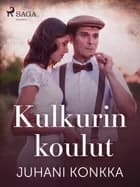 Kulkurin koulut af Juhani Konkka