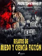 Postales macabras III: Relatos de miedo y ciencia ficción af Miguel Aguerralde Movellán
