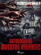 Postales macabras II: Antología de muertos vivientes af Miguel Aguerralde Movellán