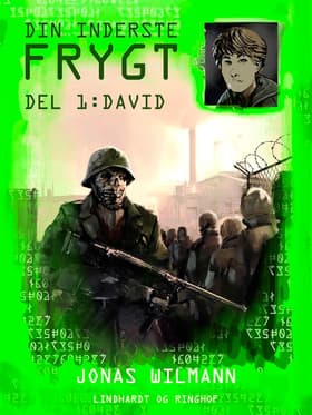 Din inderste frygt (1) - David af Jonas Wilmann