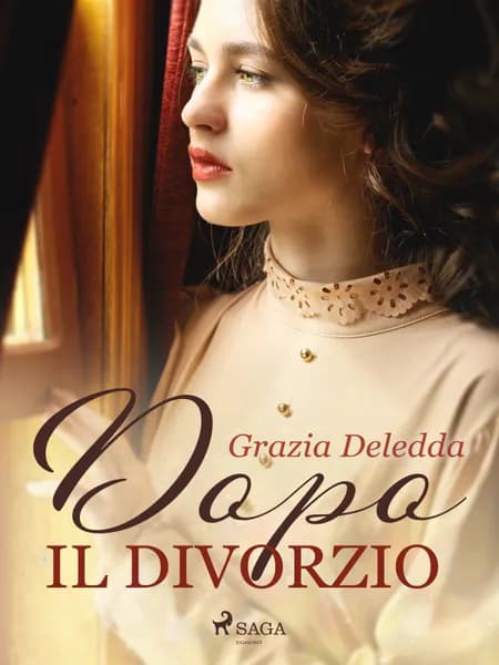 Dopo il divorzio af Grazia Deledda