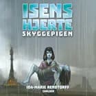 Isens hjerte (4) - Skyggepigen af Ida-Marie Rendtorff