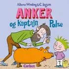Anker (7) - Anker og Kaptajn Pølse