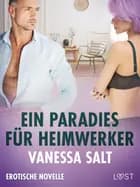 Ein Paradies für Heimwerker - Erotische Novelle
