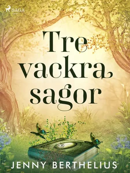 Tre vackra sagor af Jenny Berthelius
