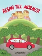 Resan till mormor af Jenny Berthelius