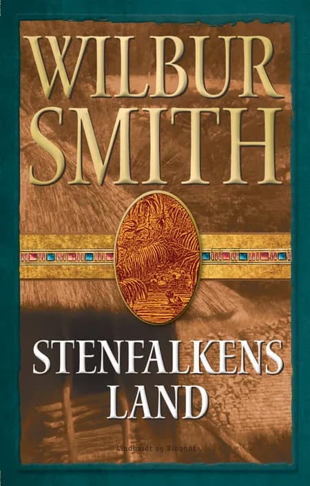 Stenfalkens land af Wilbur Smith
