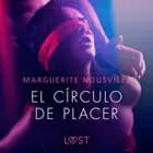 El círculo de placer - una novela corta erótica af Marguerite Nousville