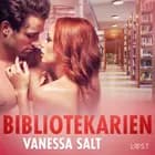 Bibliotekarien - erotisk novell af Vanessa Salt