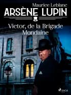 Victor, de la Brigade Mondaine