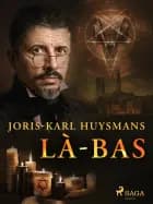 Là-bas af Joris-Karl Huysmans