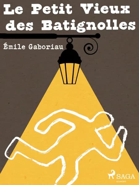 Le Petit Vieux des Batignolles af Émile Gaboriau