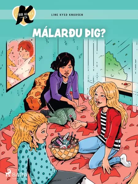 K fyrir Klara 21 - Málarðu þig? af Line Kyed Knudsen