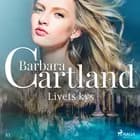 Livets kys af Barbara Cartland