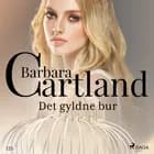 Det gyldne bur af Barbara Cartland