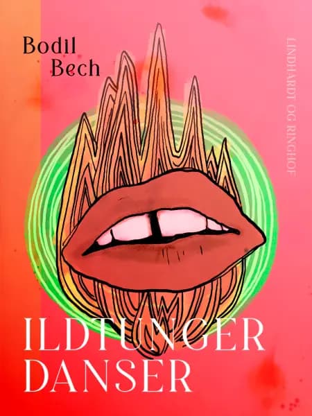 Ildtunger danser af Bodil Bech
