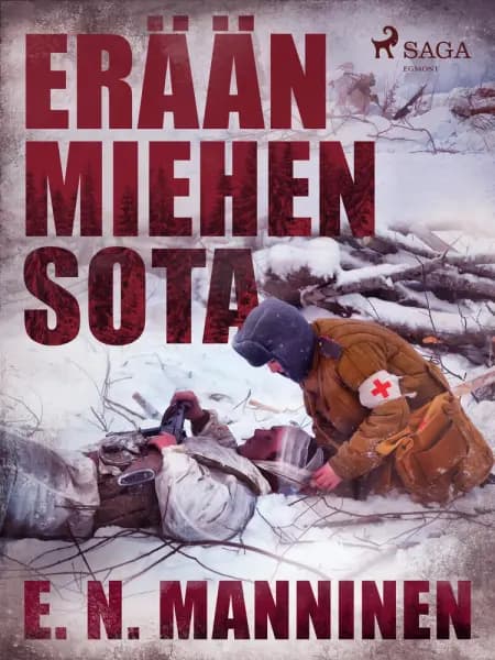 Erään miehen sota af E. N. Manninen