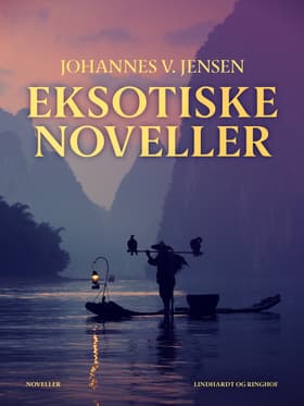 Eksotiske noveller af Johannes V. Jensen