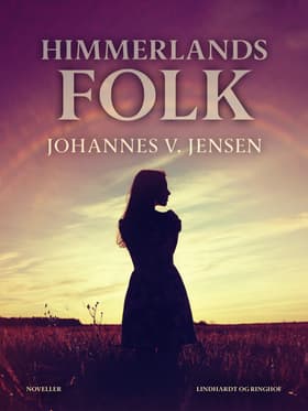 Himmerlandsfolk af Johannes V. Jensen