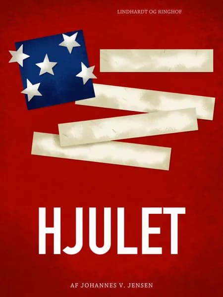 Hjulet af Johannes V. Jensen