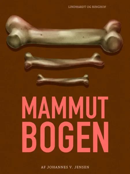 Mammutbogen af Johannes V. Jensen