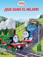 Thomas y sus amigos - ¡Que gane el mejor! af Mattel