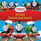 Thomas och vännerna - Stora sagosamlingen af Mattel
