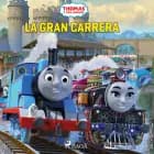Thomas y sus amigos - la gran carrera