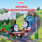 Il trenino Thomas - Che vinca la locomotiva migliore! af Mattel