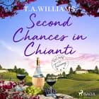 Second Chances in Chianti af T.A. Williams