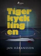 Tigerkycklingen
