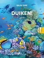 Duiken! af Rajiv Eipe