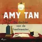 De dochter van de heelmeester af Amy Tan