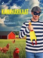 Kanavarkaat af Pekka Lempiäinen