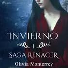 Invierno: Saga Renacer 1 af Olivia Monterrey