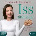 Iss dich klug!: Und dein Gehirn freut sich