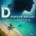 D niin kuin dollari af Sue Grafton